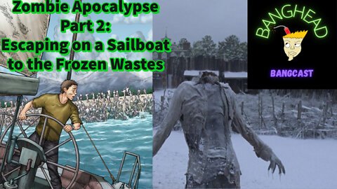 Is A Sailboat The Best Transportation Method In The Event Of: A Zombie Apocalypse Scenario?