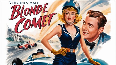 BLONDE COMET (1941) Virginia Vale, Robert Kent & Barney Oldfield | Action, Romance | Colorized