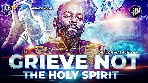 #IUIC | SABBATH NOON CLASS: Grieve Not The Holy Spirit