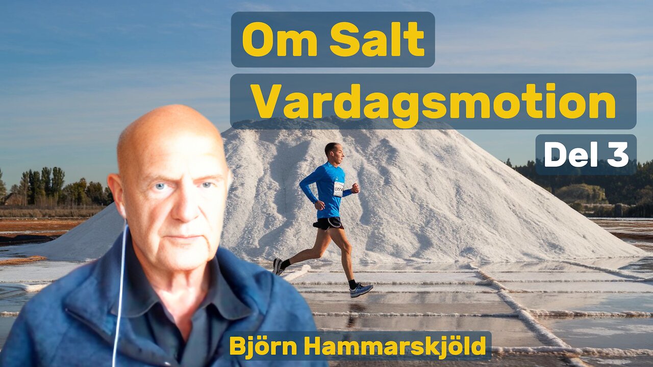 Om Salt, Vardagsträning - Björn Hammarskjöld