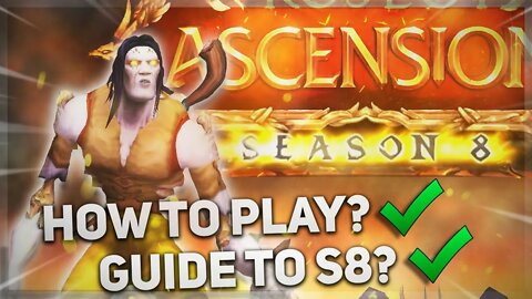 All You Need To Know to Play Project Ascension in Season 8 | Classless World of Warcraft Guide