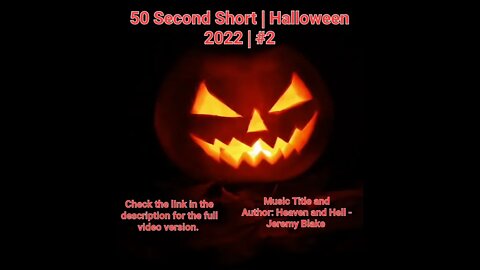 50 Second Short | Halloween 2022 | Halloween Music #Halloween #shorts #halloween2022 #2