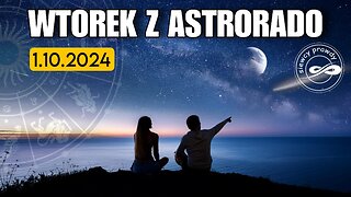 Wtorek z Astrorado - 01/10/2024