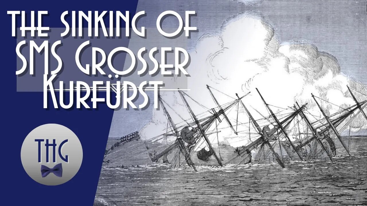 Sinking of SMS Grosser Kurfürst, 1878