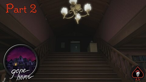 Gone Home Play Through - Part 2