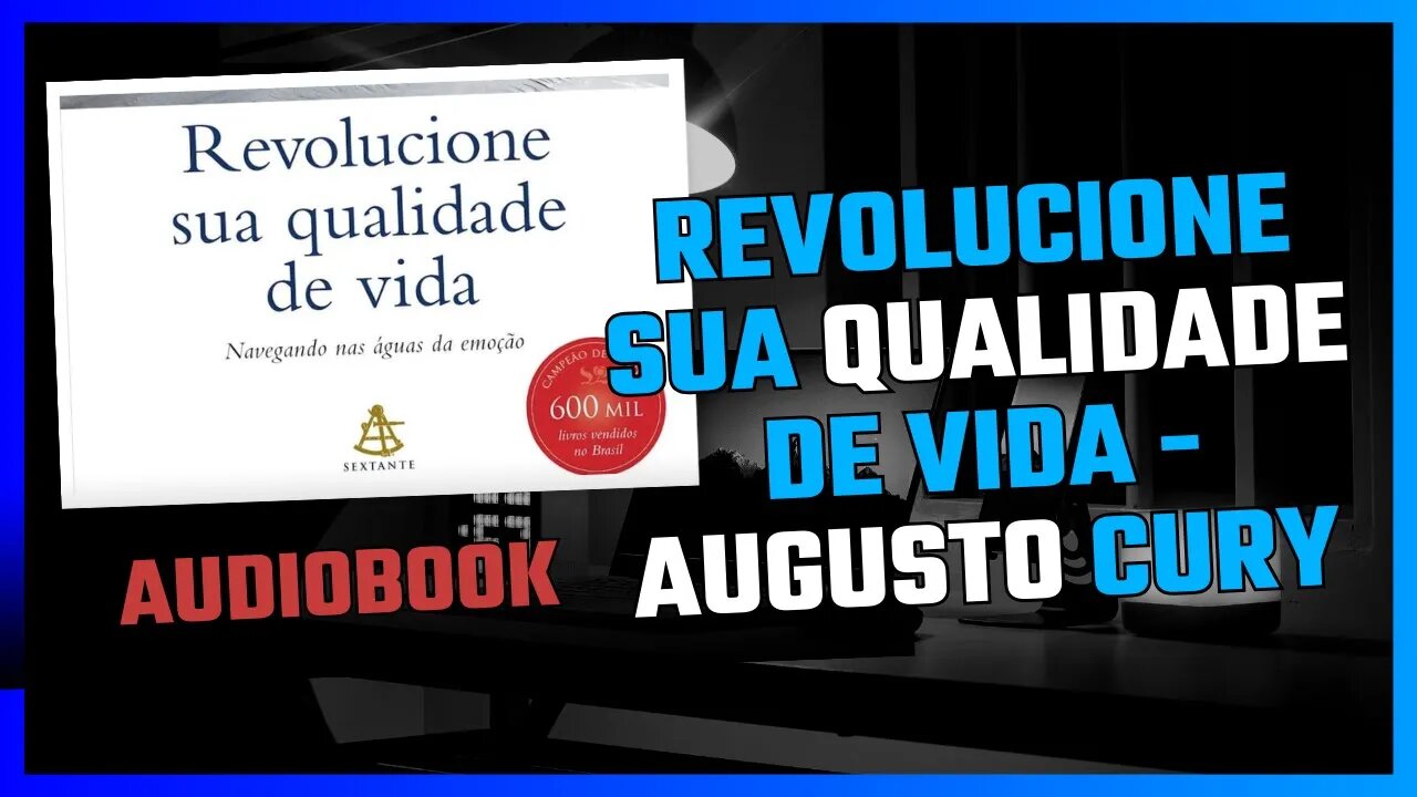 Revolucione Sua Qualidade de Vida - Augusto Cury - AUGUSTO CURY