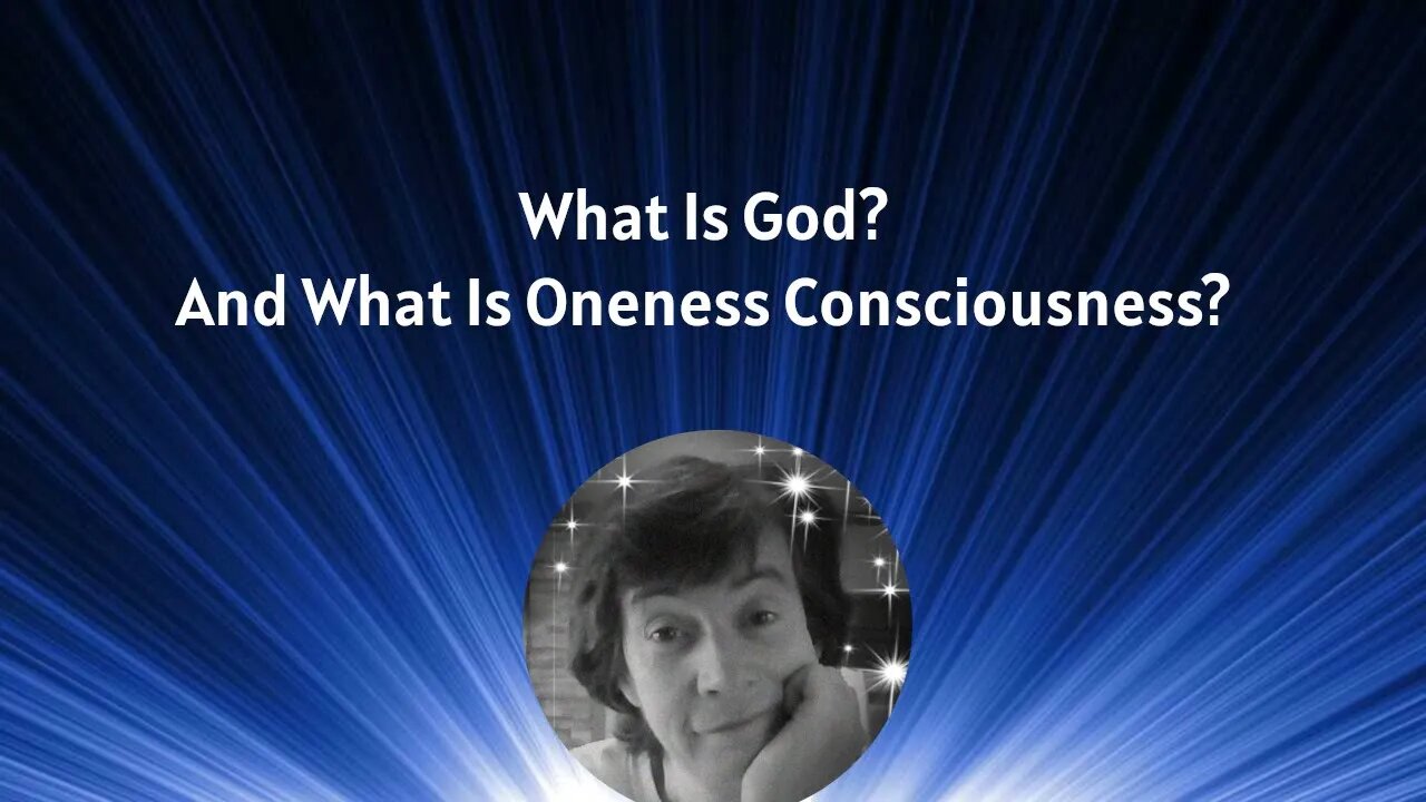 Night Musings # 344 - What Is This Oneness Consciousness Of God? Awareness Of The Absolute All 💗