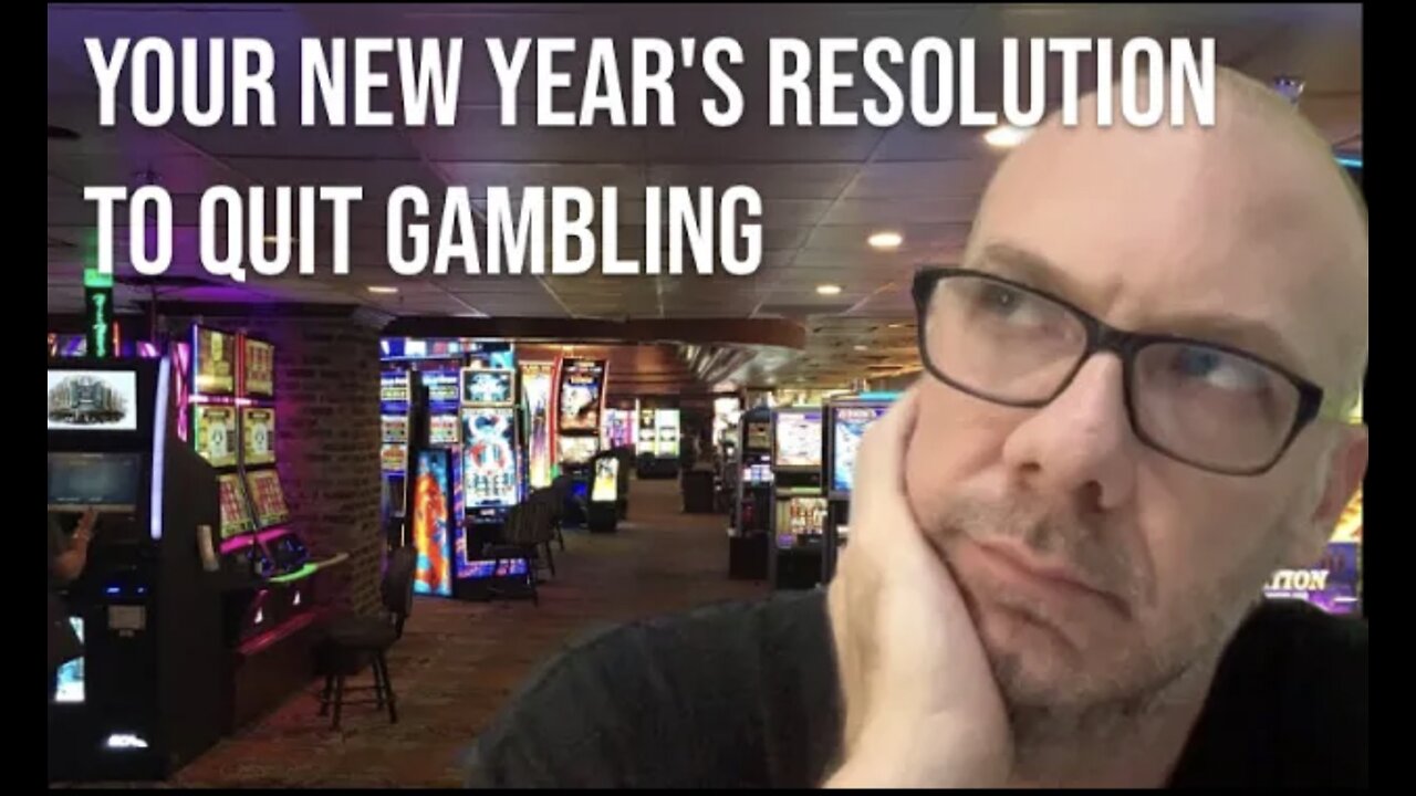 Quit Gambling New Year Resolutions