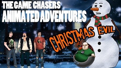 The Game Chasers Animated Adventures Ep 4 - Christmas Evil