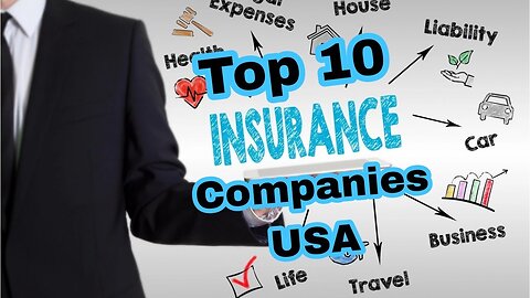 Top 10 Best Insurance Companies In USA || Best American Insurance companies in 2022