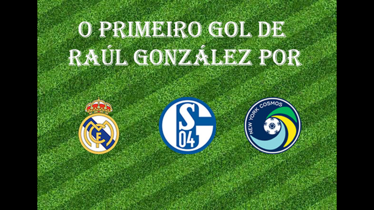 [Primeiro Gol] #36 - Raúl González