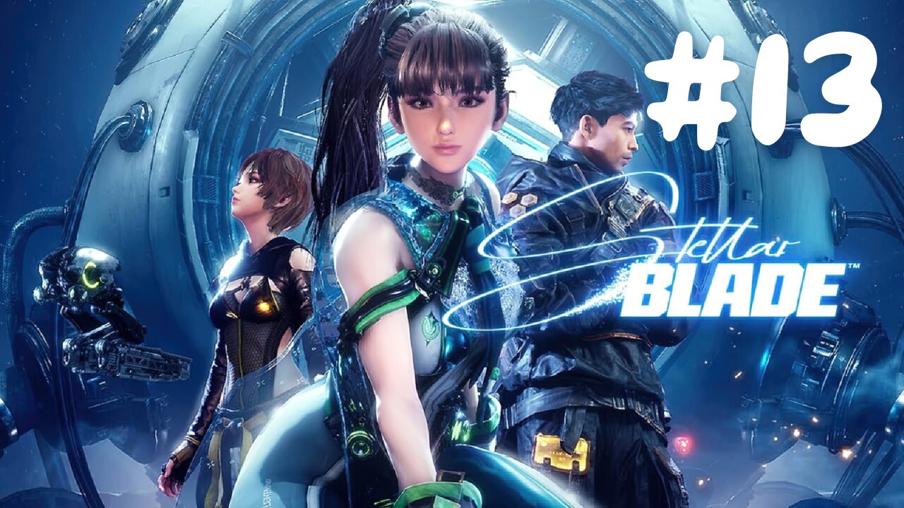 Stellar Blade Gameplay Walkthrough - PS5 - Part 13 - Ending