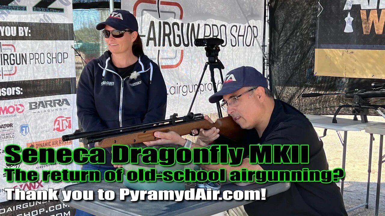 AE22 - Seneca Dragonfly MKII - Is this the return of awesome old school airgunning? Let’s find out!
