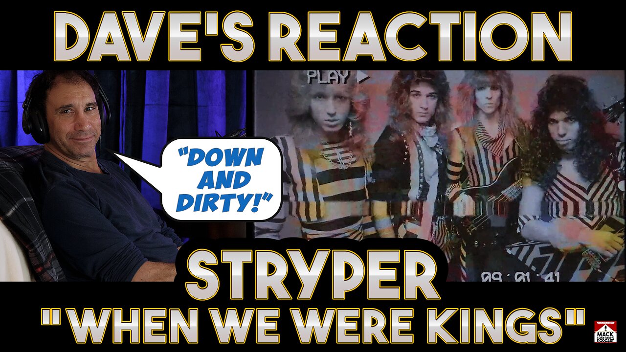 Dave's Reaction: Stryper — When We Were Kings