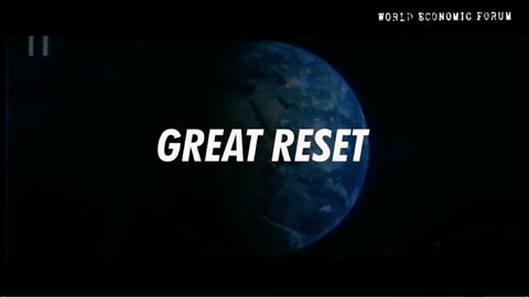 The Great Reset Docuseries / Resist the Reset