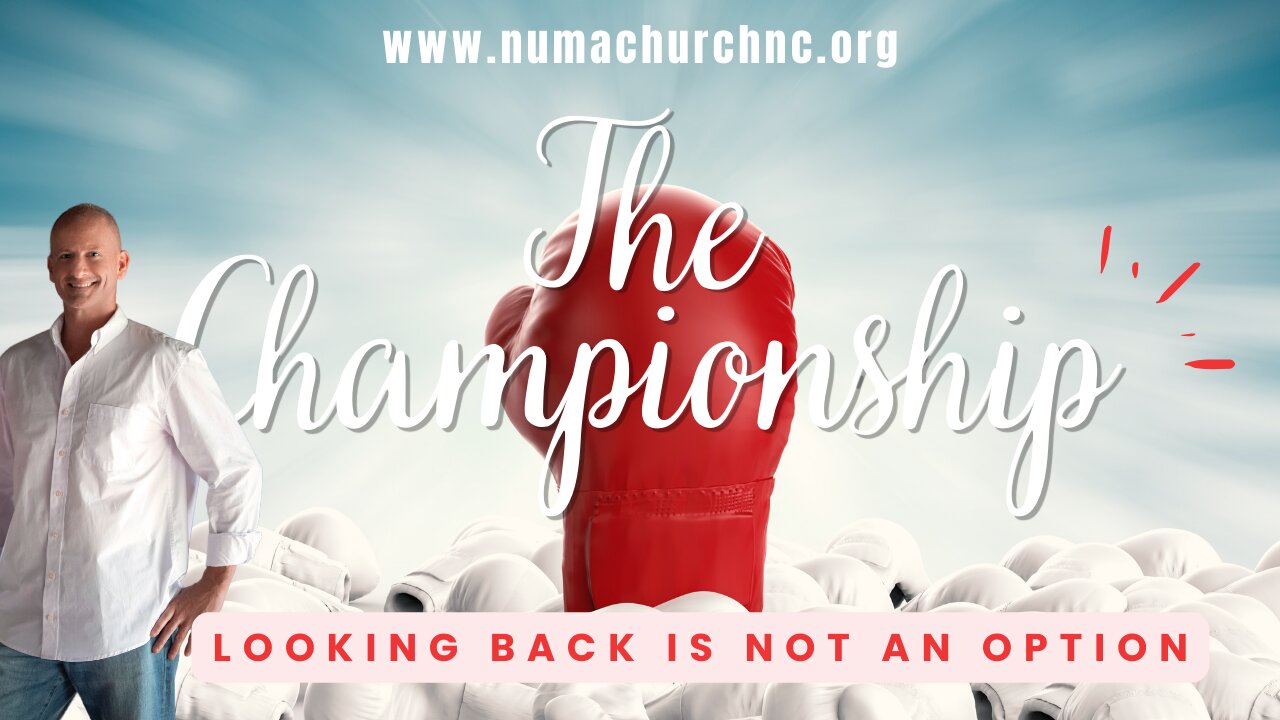 The Championship | How to Run Your Race Effectively | Doug Rotondi | NUMA Church NC