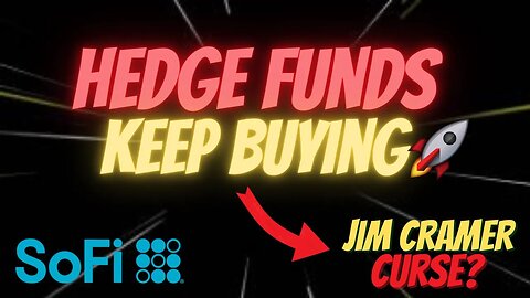 HEDGE FUNDS KEEP BUYING SOFI BIG 💰💰 JIM CRAMER AND SOFI... 🔥 $SOFI GOING TO $20 NEXT