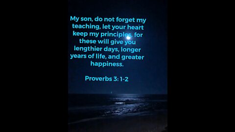 Proverbs 3:1-2