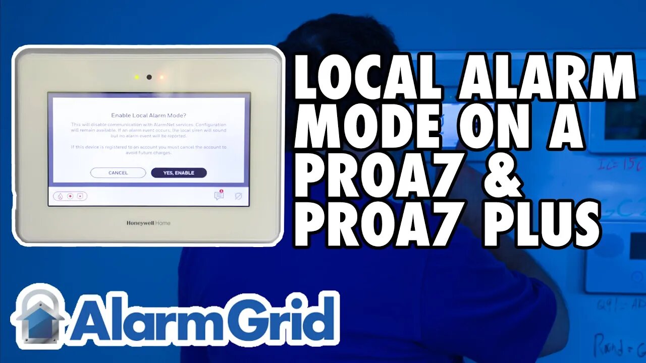 PROA7 or PROA7PLUS: Local Alarm Mode