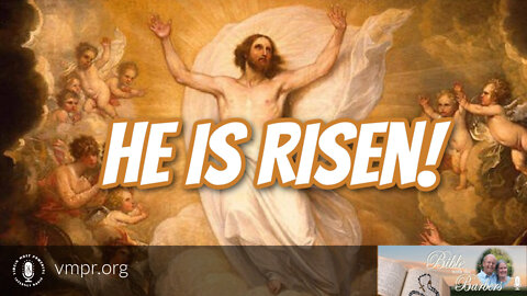 29 Apr 22, Bible with the Barbers: He is Risen!