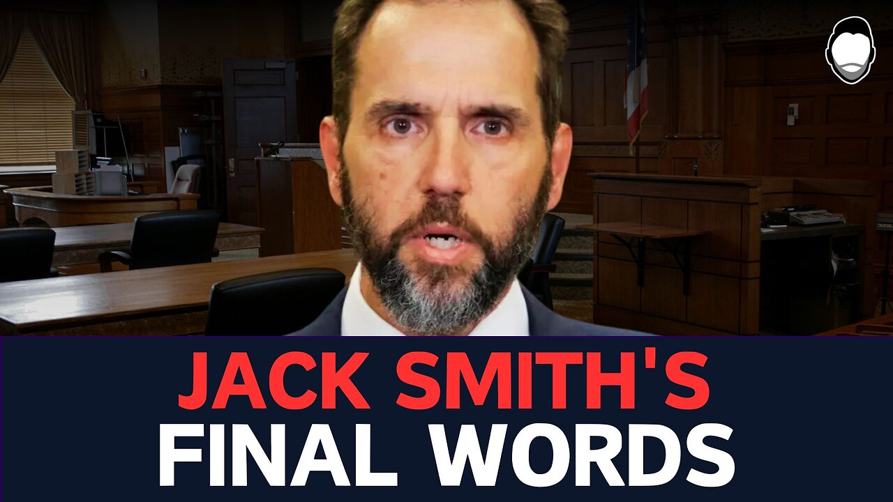 Jack Smith's FINAL WORDS on ILLEGAL Appointment to Case