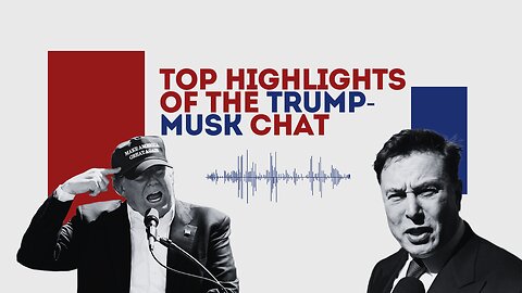 Top Highlights From The Donald Trump Elon Musk Chat