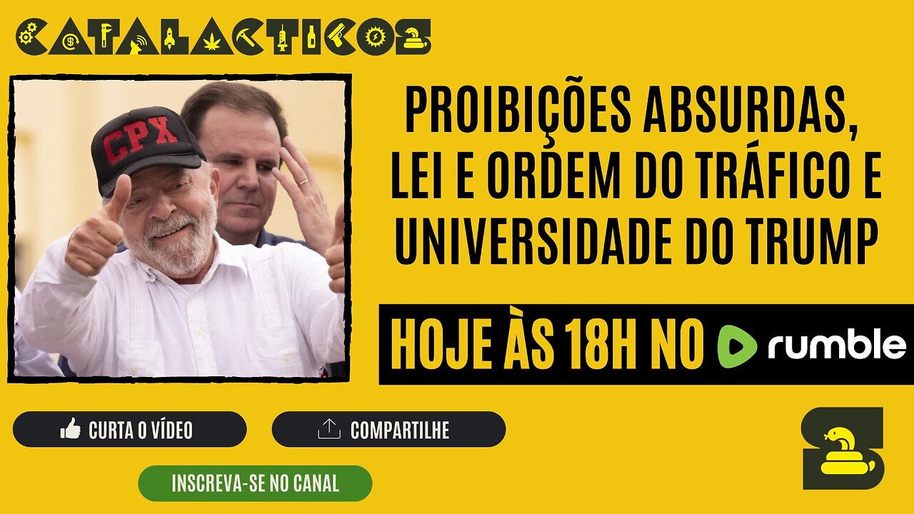 #144 Proibições Absurdas, Lei E Ordem Do Tráfico E Universidade Do Trump