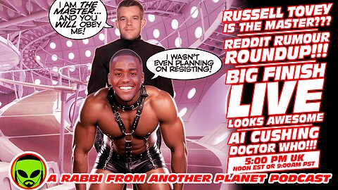 Doctor Who News Warp!!! Russell Tovey IS The master Reddit Rumours Roundup!!! Big Finish LIVE!!!