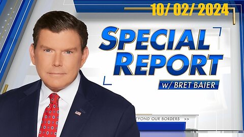 Special Report with Bret Baier (Full Episode) | October 2, 2024