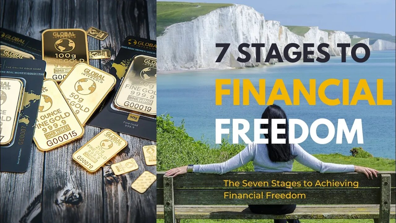 The Seven Stages to Achieving Financial Freedom