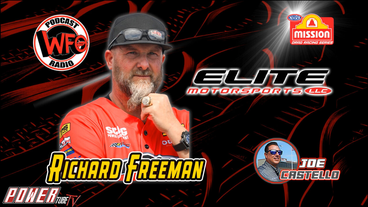 WFO with Joe Castello - Richard Freeman of Elite Motorsports joins Joe Castello on WFO Radio