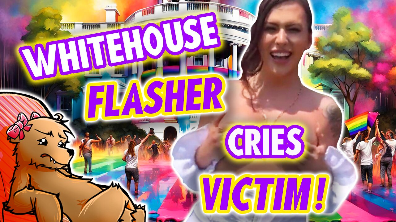 TRANS WHITEHOUSE TITTY FLASHER CRIES SLUT SHAMING!