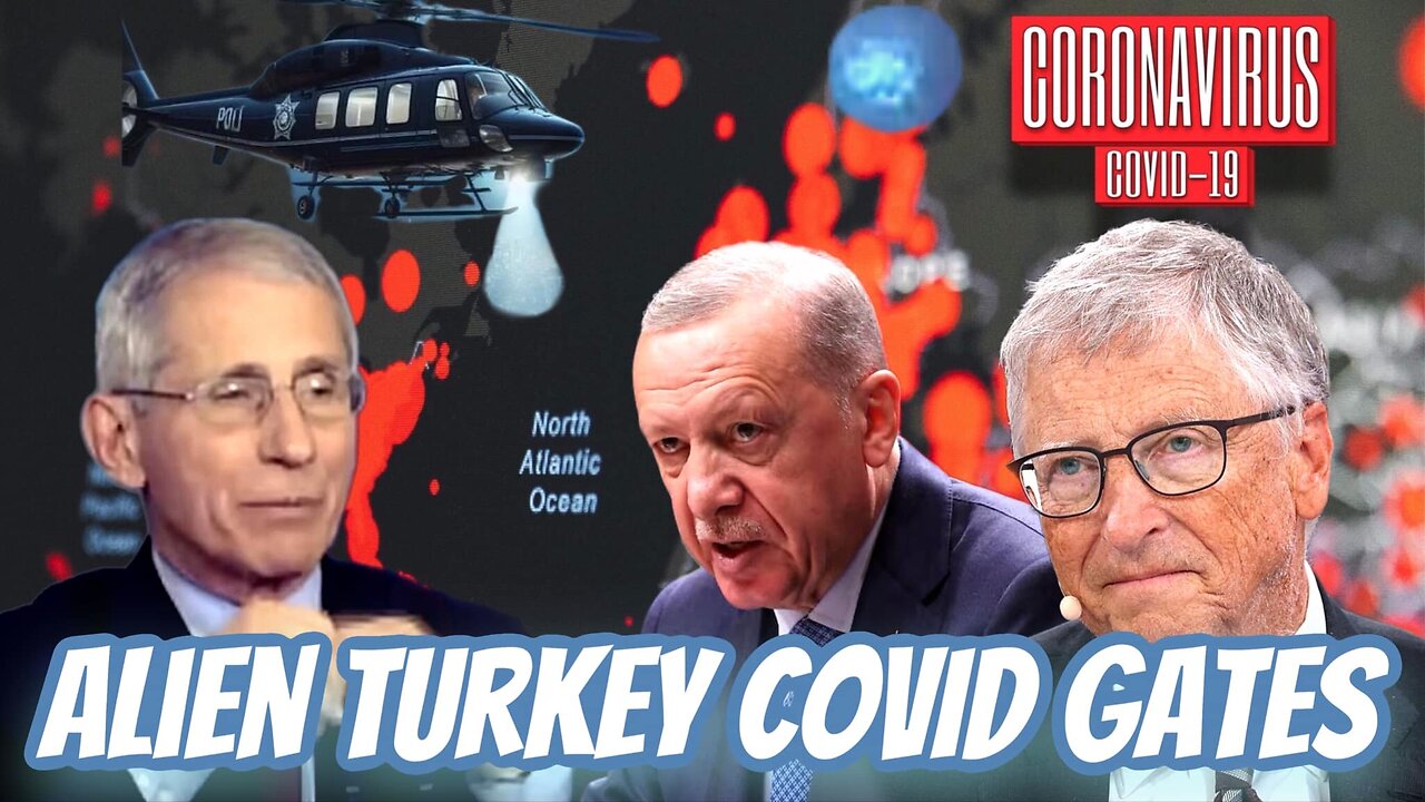 Alien Turkey COVID Gates