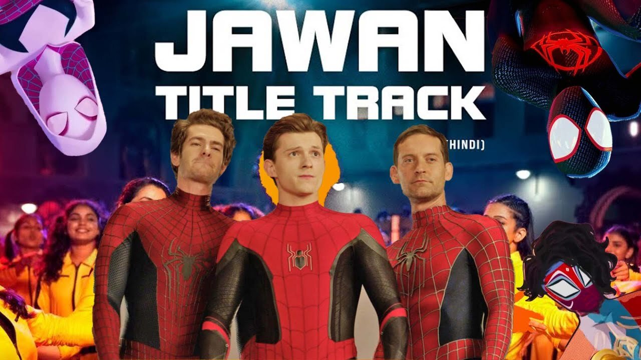 JAWAN X SPIDER-MAN [ TITLE TRACK ]