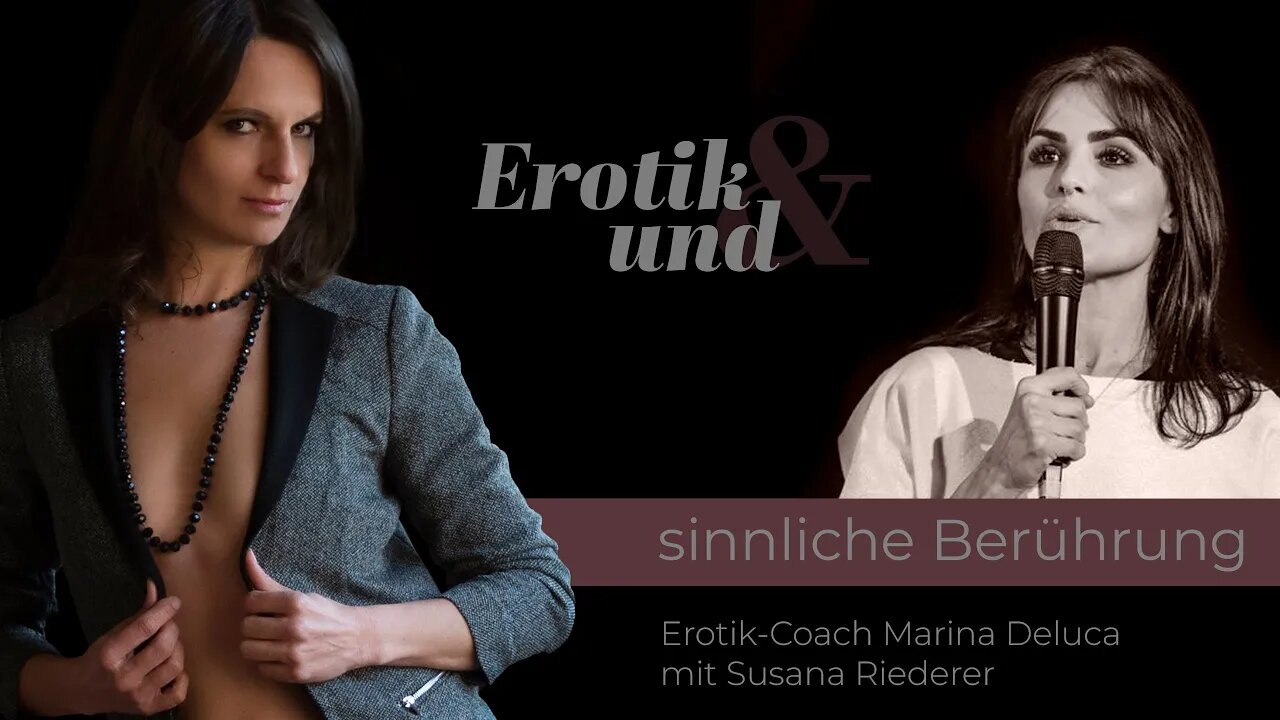 EROTIK UND Berührungen - Bodenständiges Tantra für „normale“ Menschen / Susana Riederer