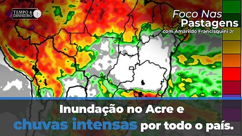 Previsão do tempo mostra inundação no Acre e chuvas intensas no País