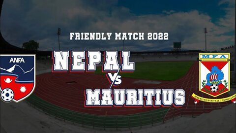 Nepal 🇳🇵 vs Mauritius 🇲🇺 (1-0) Extended Highlights friendly match