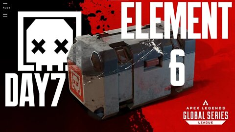 ALGS PRO LEAGUE: Element 6 | Split 1, Day 7 | ALL GAMES | 12-04-22