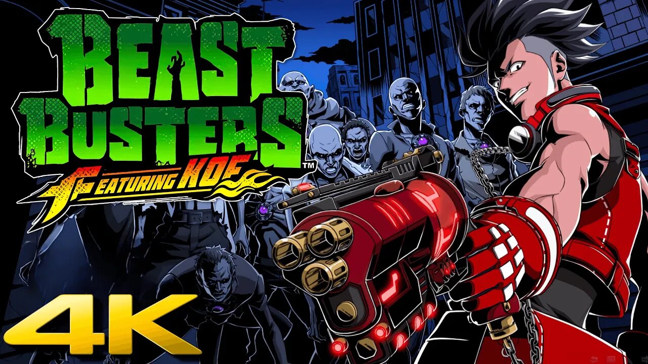 ⭐ BEAST BUSTERS - FEATURING KOF | 4K/60ᶠᵖˢ | IOS ANDROID #walkthrough #longplay #playthrough