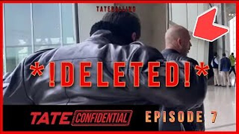 *DELETED* ANDREW TATE CONFIDENTIAL | EPISODE 19