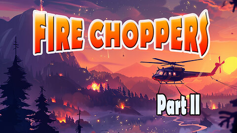 Helicopters fighting wildfires - Raw footage