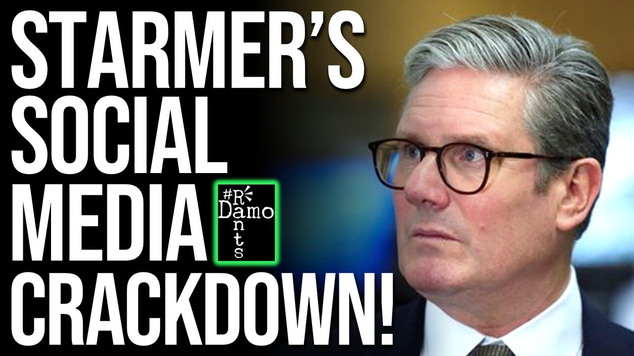 Starmer’s Social Media Crackdown!