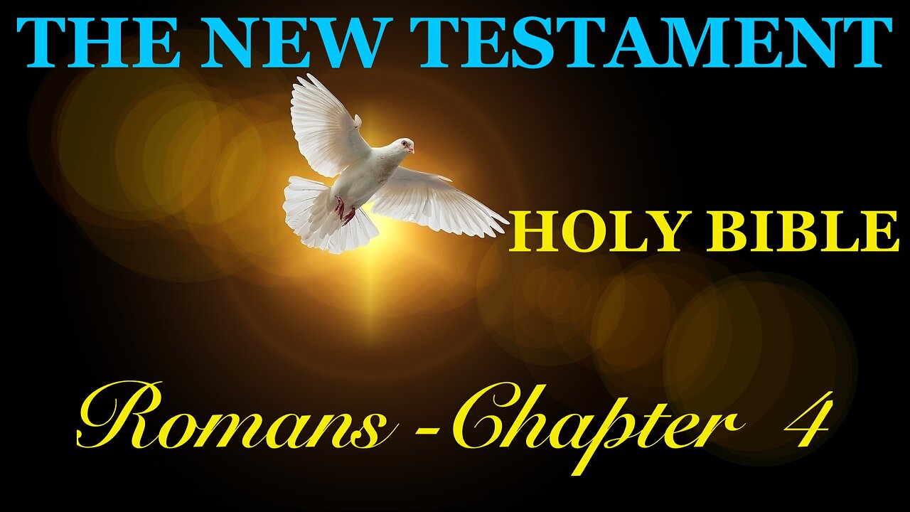 Romans - Chapter 4 DAILY BIBLE STUDY {Spoken Word - Text - Red Letter Edition}