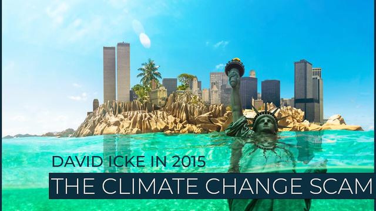 The Climate Change Scam - David Icke in 2015