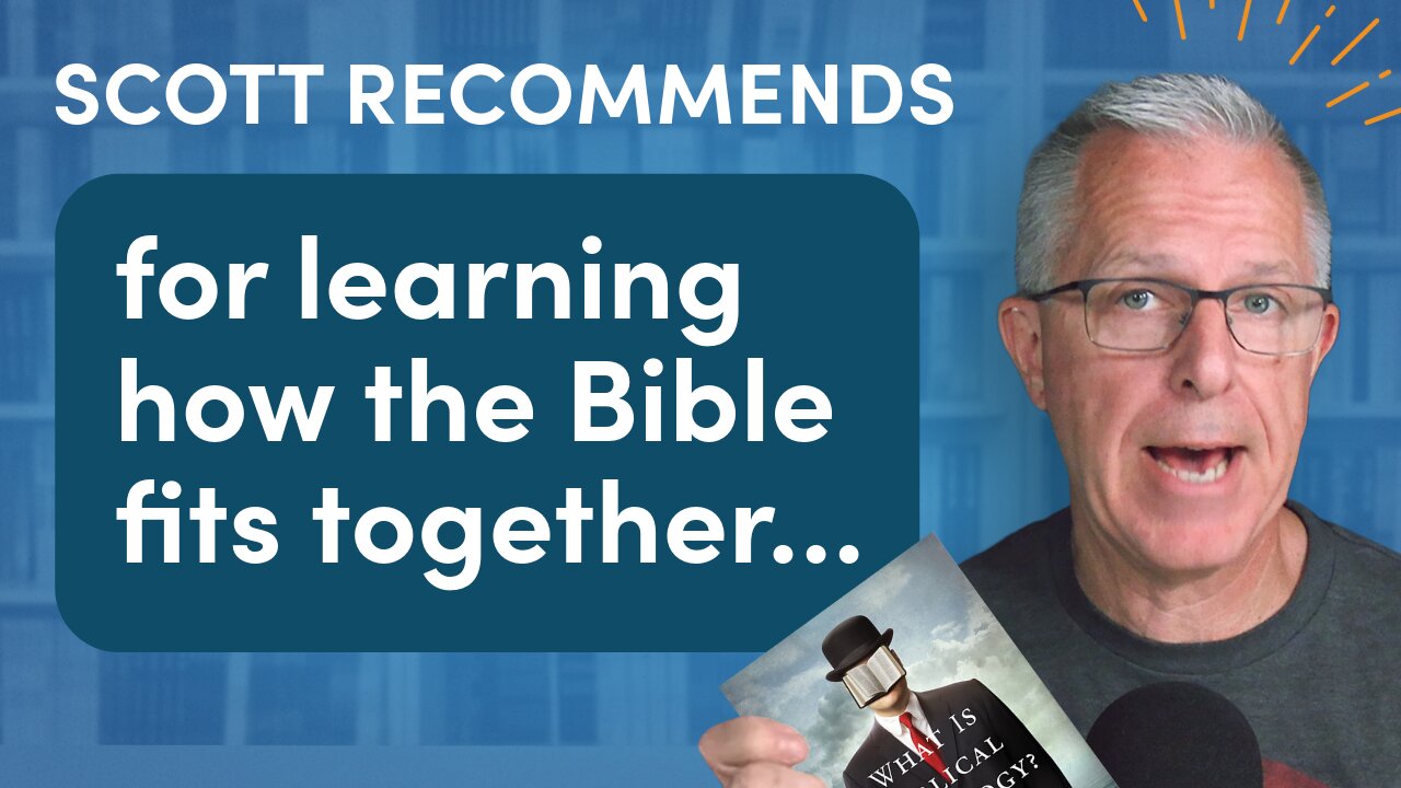 Discovering the Bible’s Grand Story | Scott’s Book Recommendations