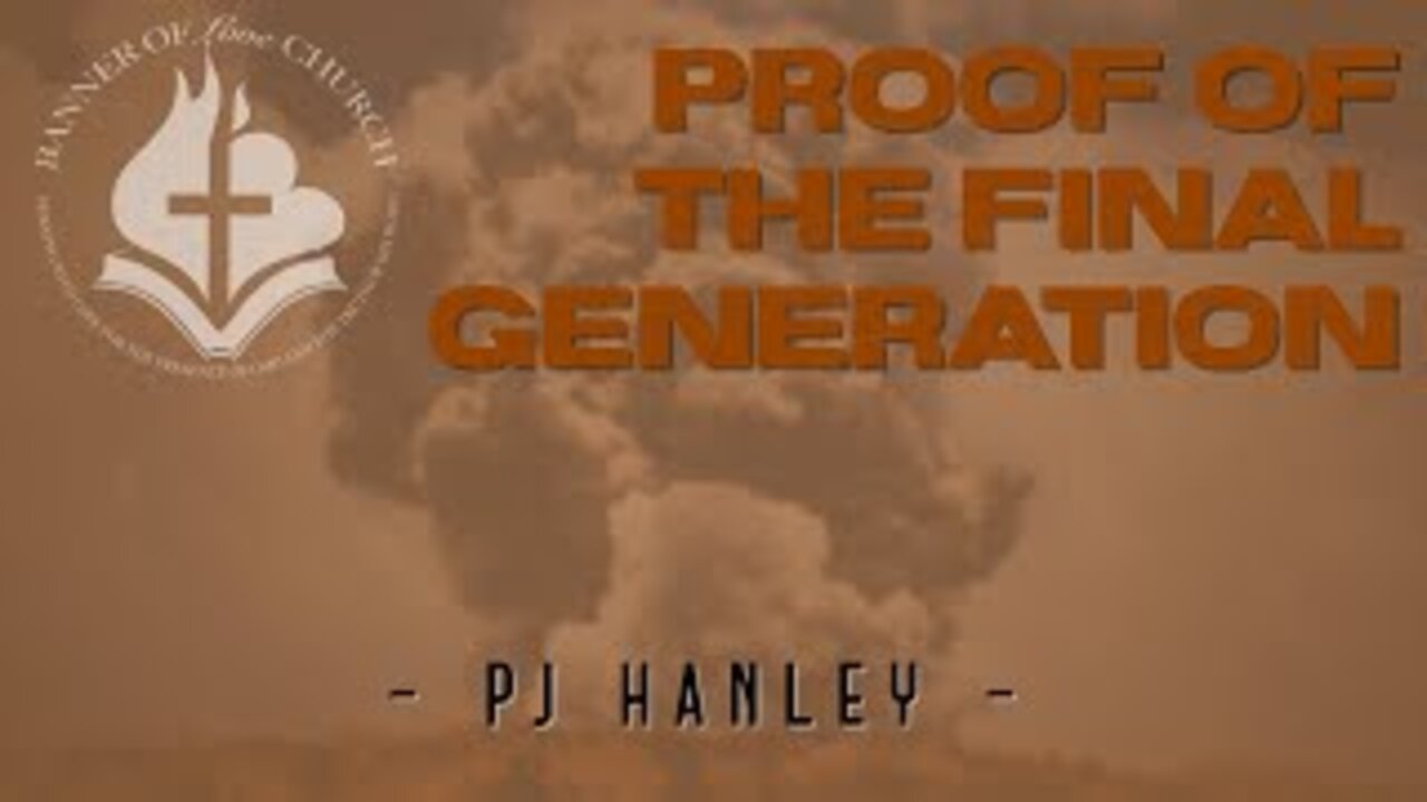 Proof of the Final Generation - PJ Hanley January 12th 2020