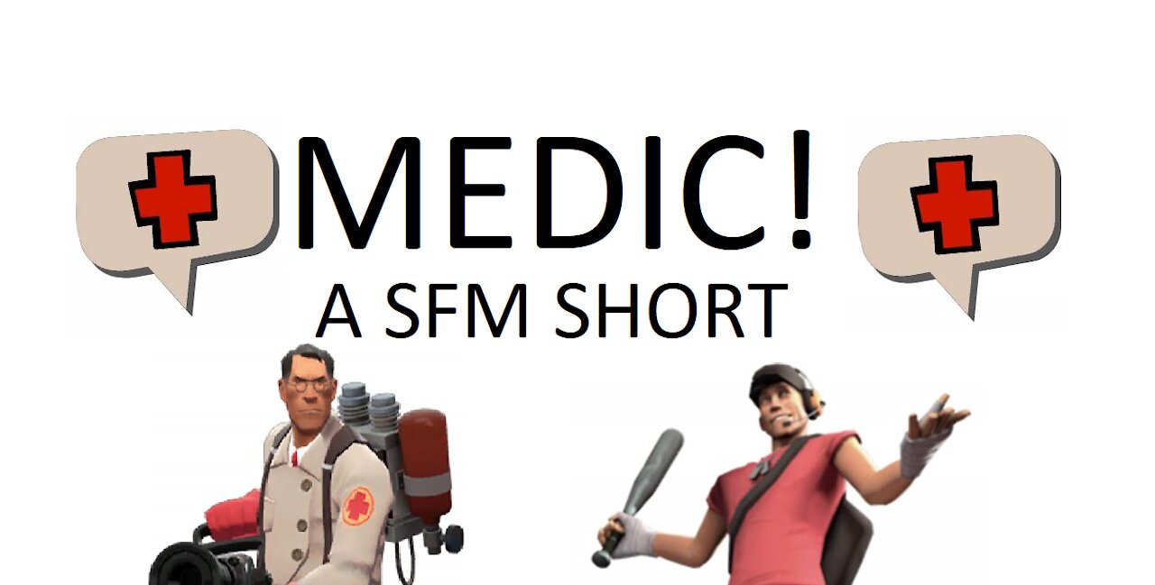 MEDIC (SFM)