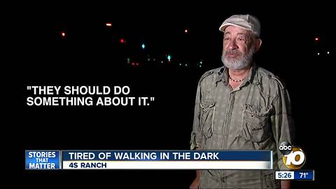 4S Ranch resident tired of walking in the dark