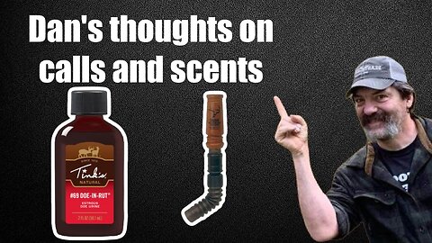 Do you use Calls or Scents?