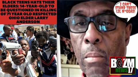 Black Teens Hate Their Elders: 14 Year Old to be Questioned in Killing of 71 Year Old Larry Anderson